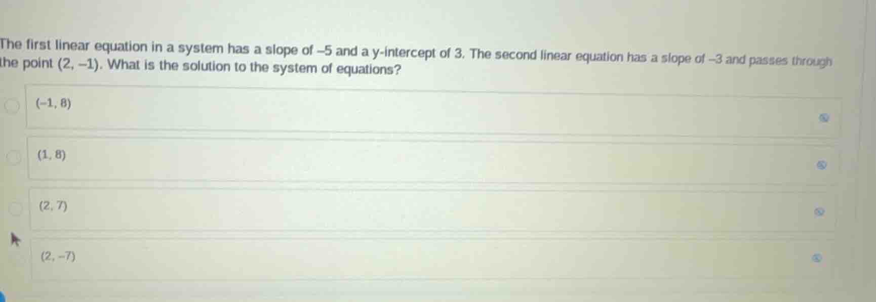 the first linear equation in a system has a slope of $-5$ and a y-inter…