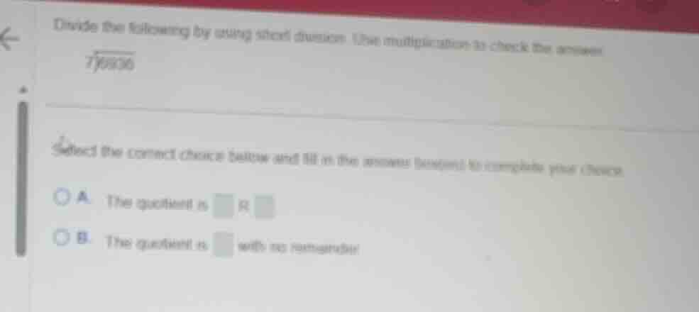 divide the following by using short division. use multiplication to che…