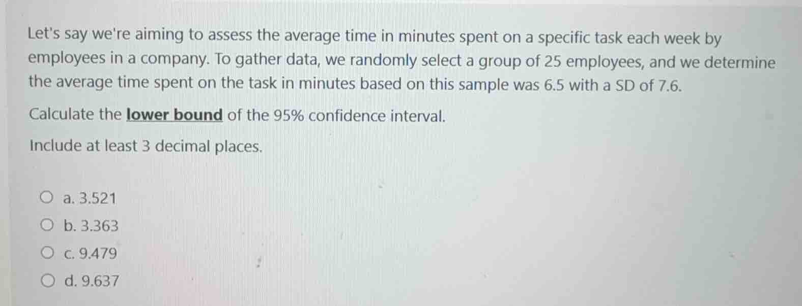 lets say were aiming to assess the average time in minutes spent on a s…