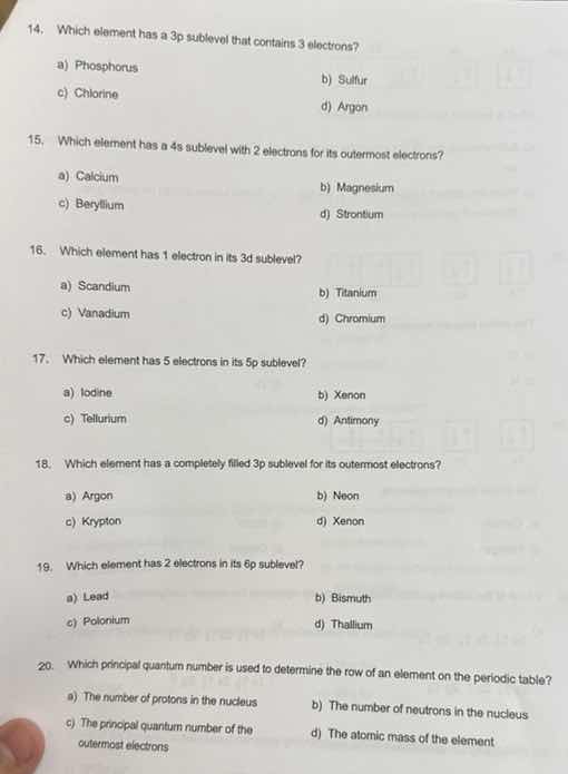 14. which element has a 3p sublevel that contains 3 electrons? a) phosp…