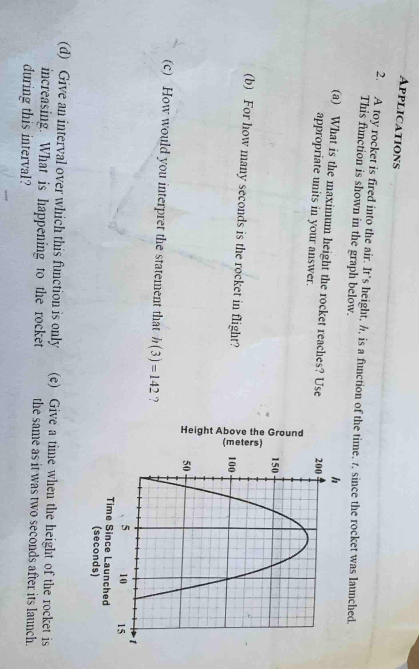applications 2. a toy rocket is fired into the air. its height, $h$, is…