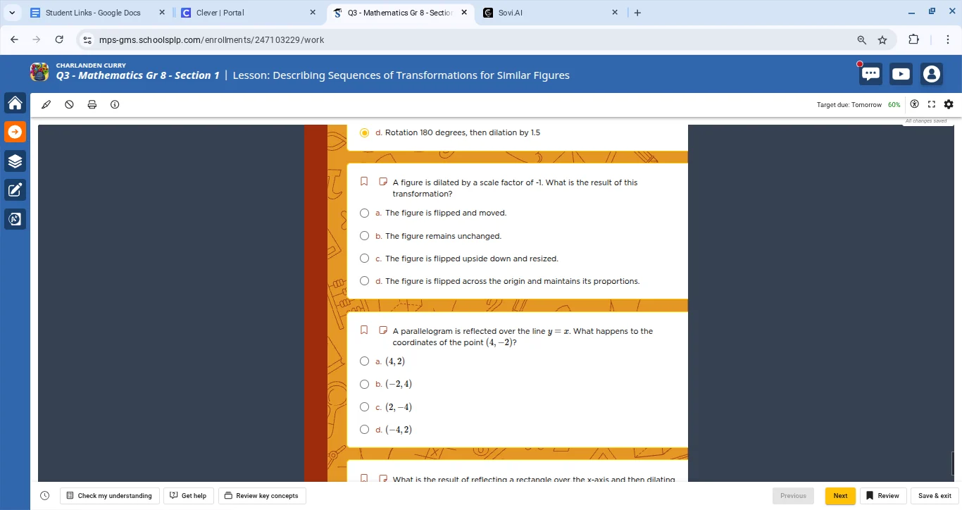 d. rotation 180 degrees, then dilation by 1.5 a figure is dilated by a …