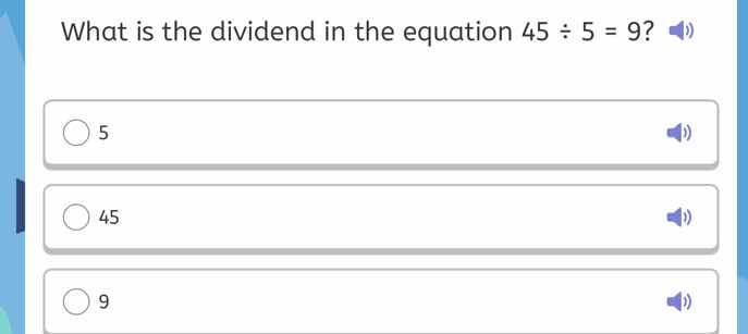 what is the dividend in the equation $45 \\div 5 = 9$?5459