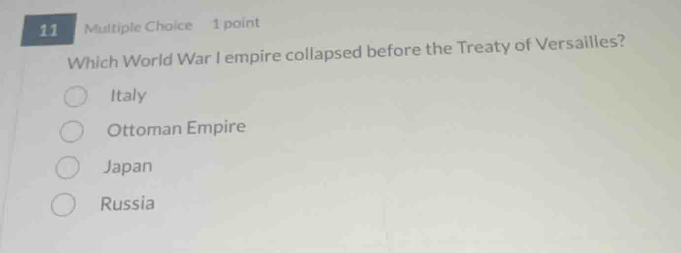 11 multiple choice 1 point which world war i empire collapsed before th…