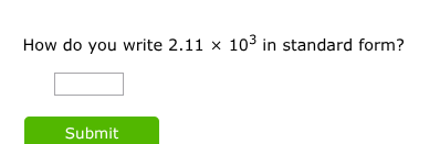 how do you write $2.11 \\times 10^3$ in standard form?