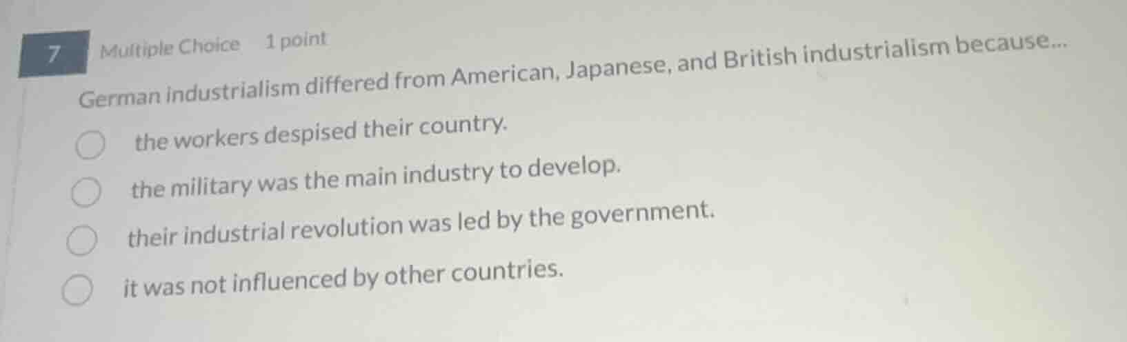 7 multiple choice 1 point german industrialism differed from american, …