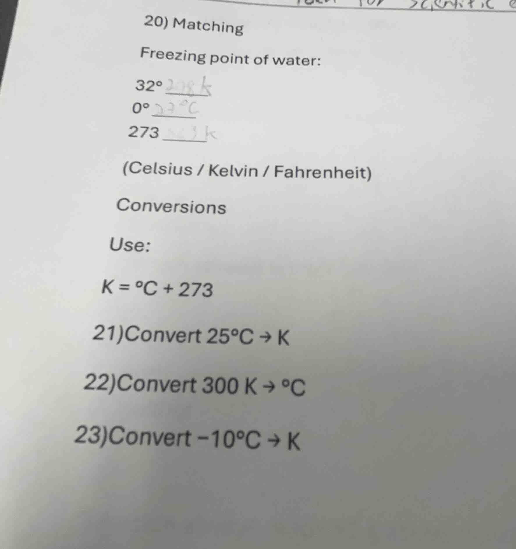 20) matching freezing point of water: 32° 0° 273 (celsius / kelvin / fa…