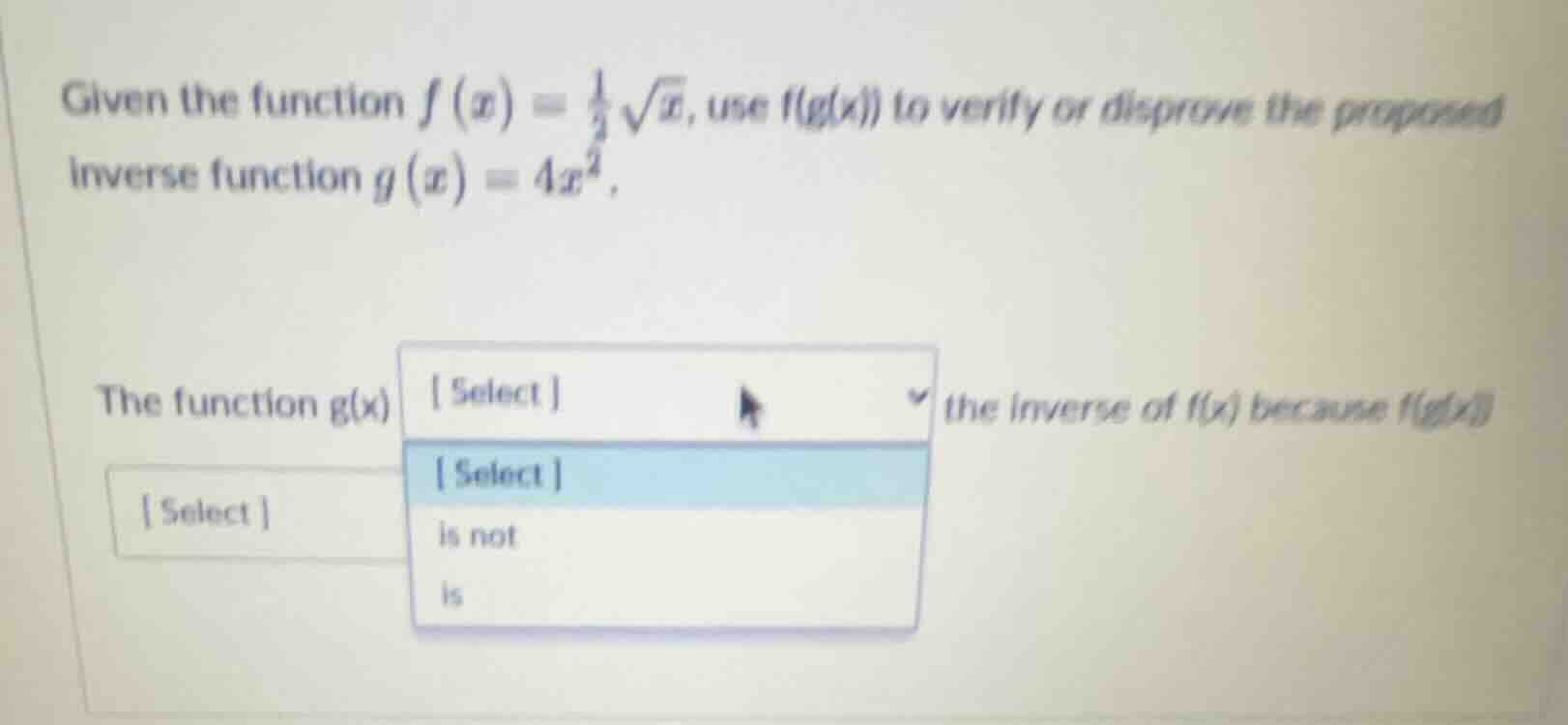 given the function $f(x)=\\frac{1}{2}\\sqrt{x}$, use $f(g(x))$ to verif…