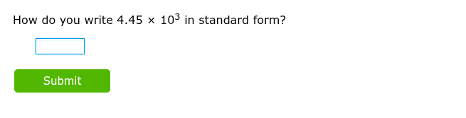 how do you write $4.45 \\times 10^3$ in standard form?
