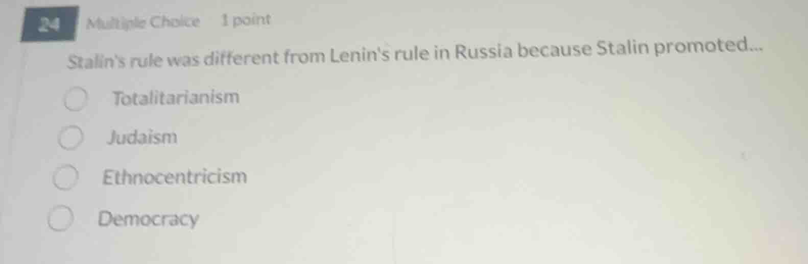 24 multiple choice 1 point stalins rule was different from lenins rule …