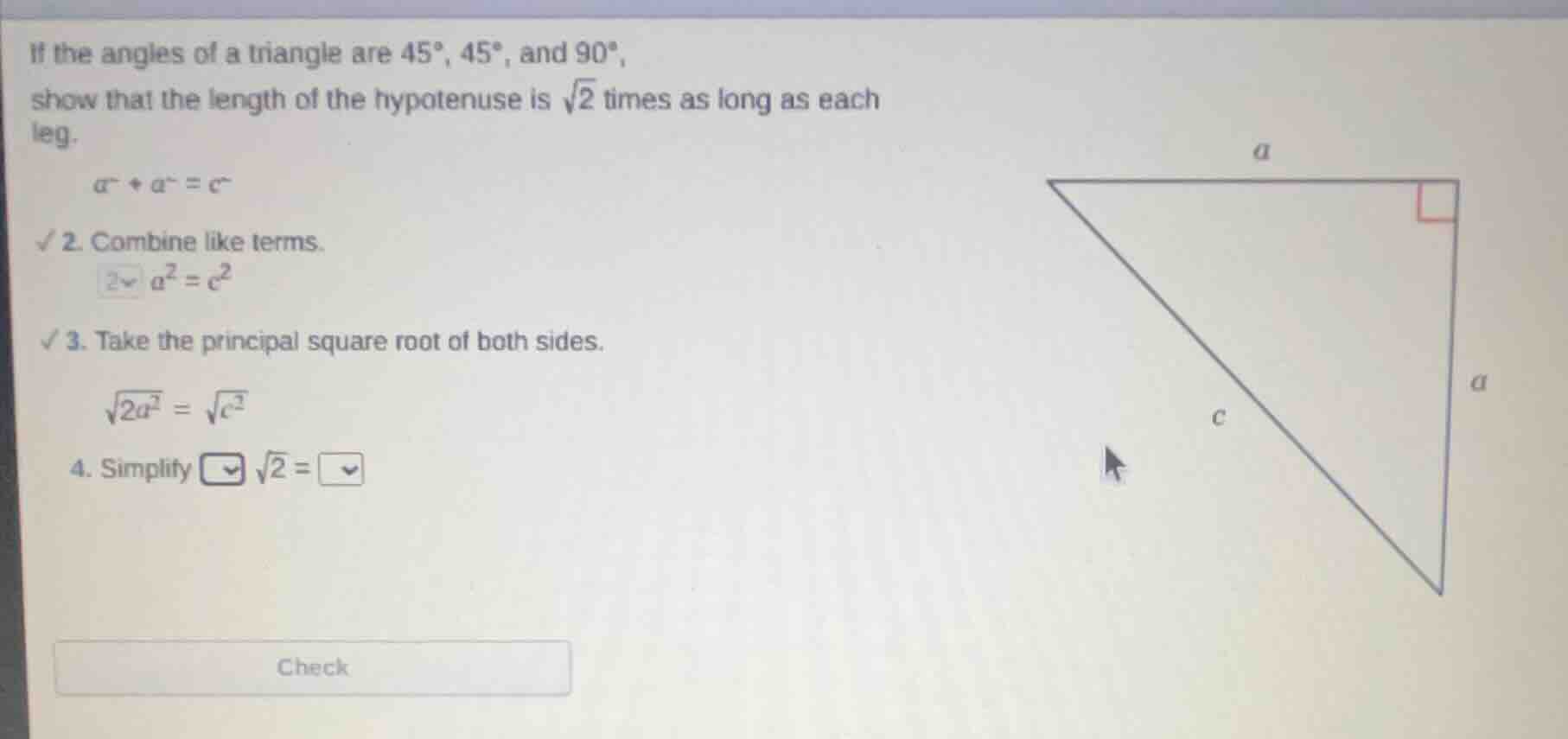 if the angles of a triangle are $45^\\circ$, $45^\\circ$, and $90^\\cir…