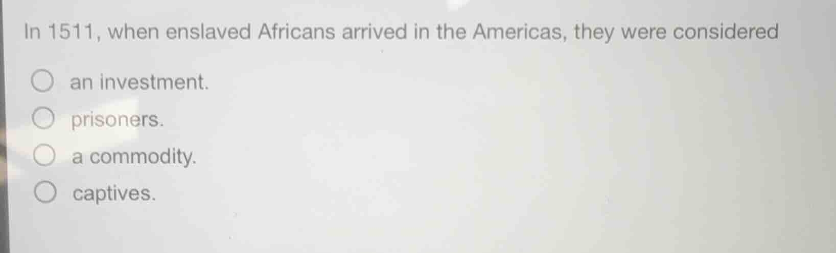 in 1511, when enslaved africans arrived in the americas, they were cons…