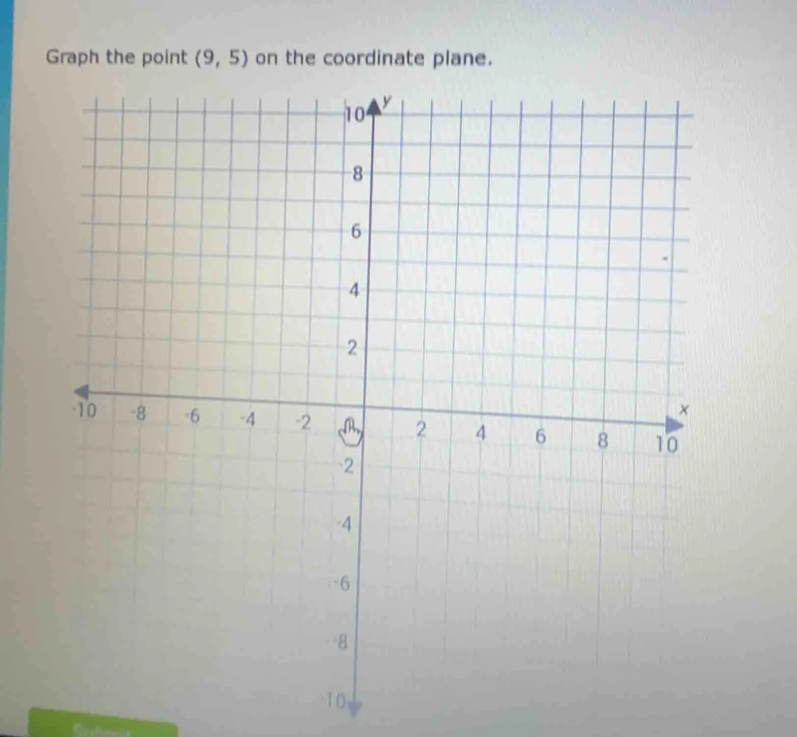 graph the point (9, 5) on the coordinate plane.