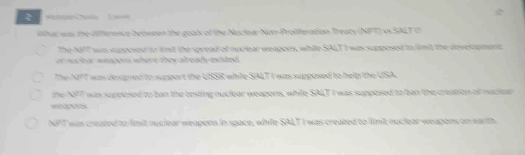 2 what was the difference between the goals of the nuclear non-prolifer…