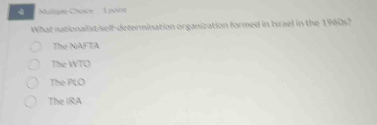 4 multiple choice 1 point what nationalist/self-determination organizat…