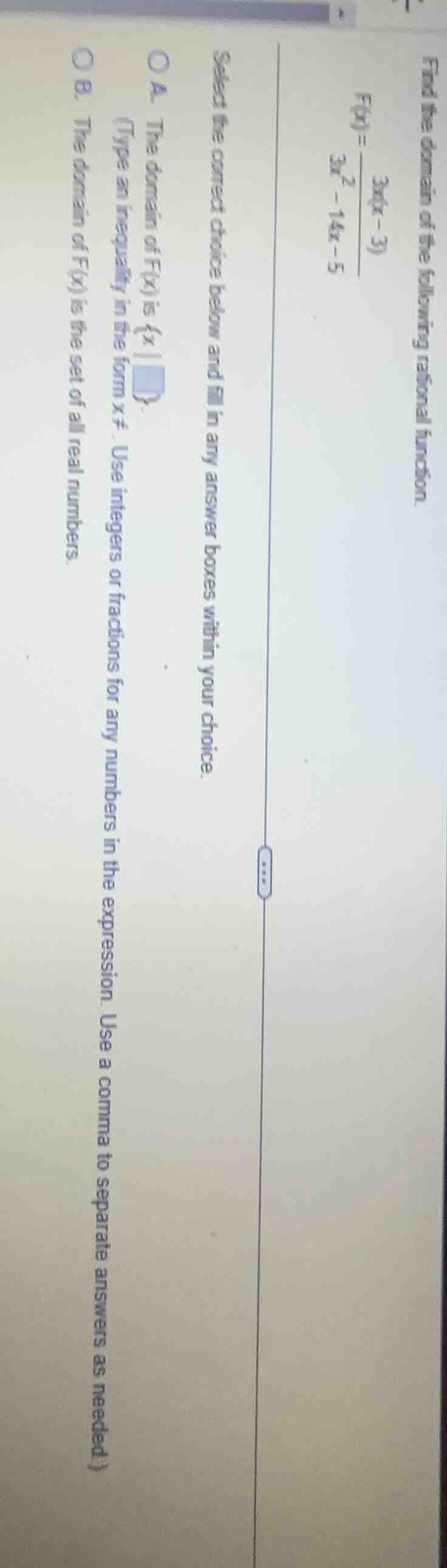 find the domain of the following rational function.$f(x)=\\frac{3x(x-3)…