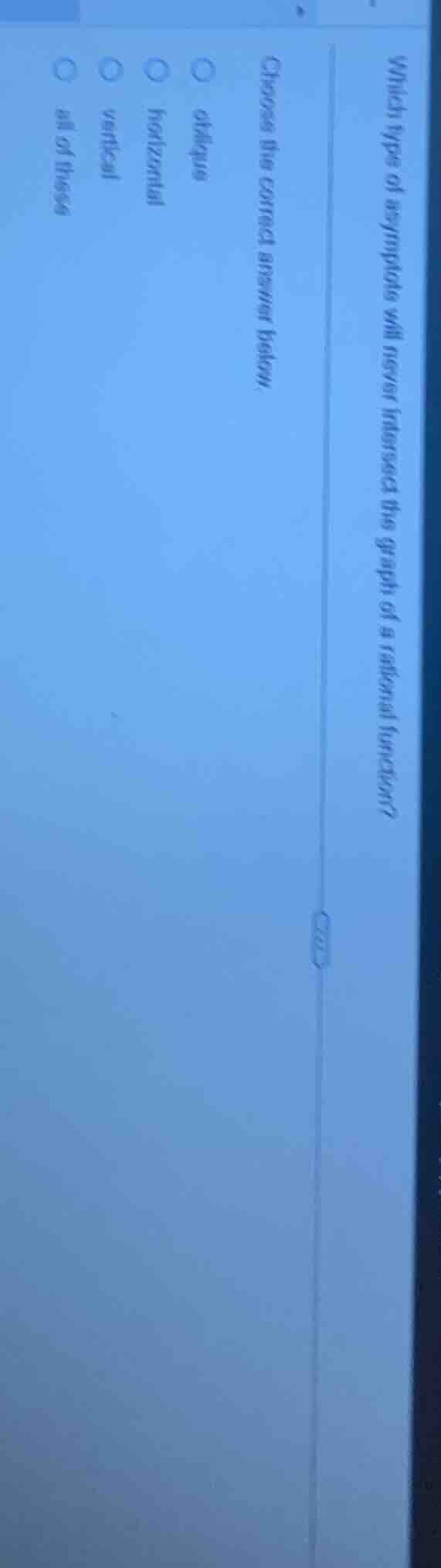 which type of asymptote will never intersect the graph of a rational fu…