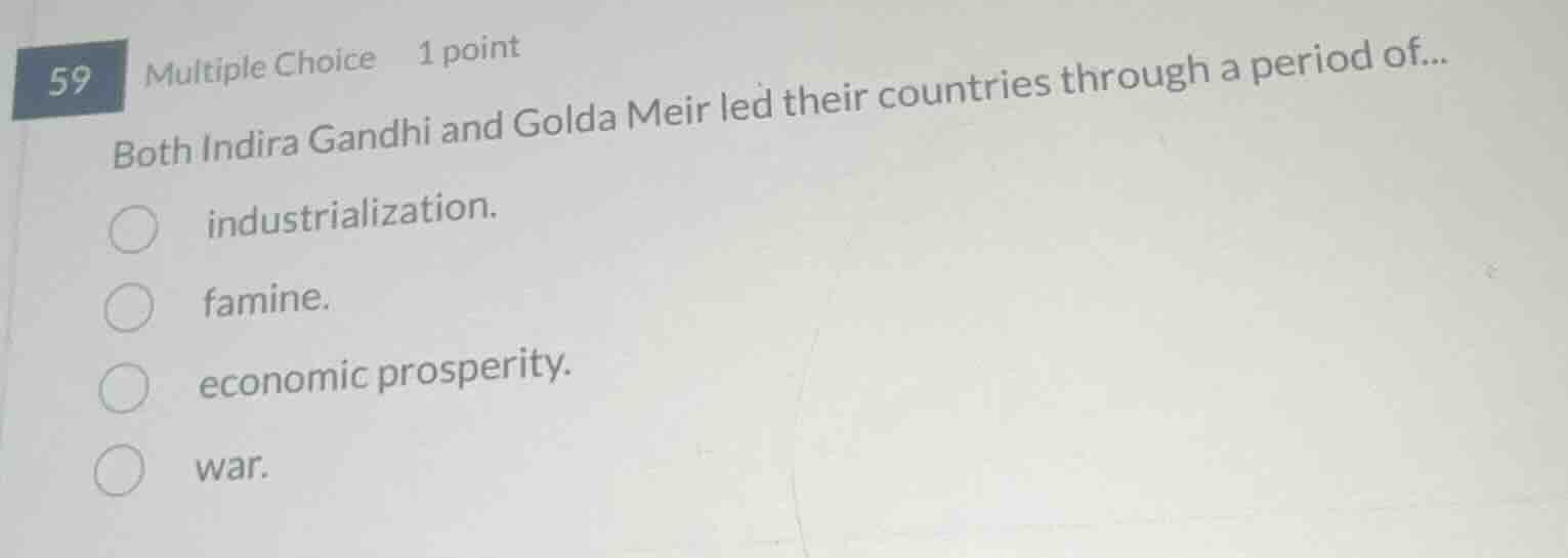 59 multiple choice 1 point both indira gandhi and golda meir led their …