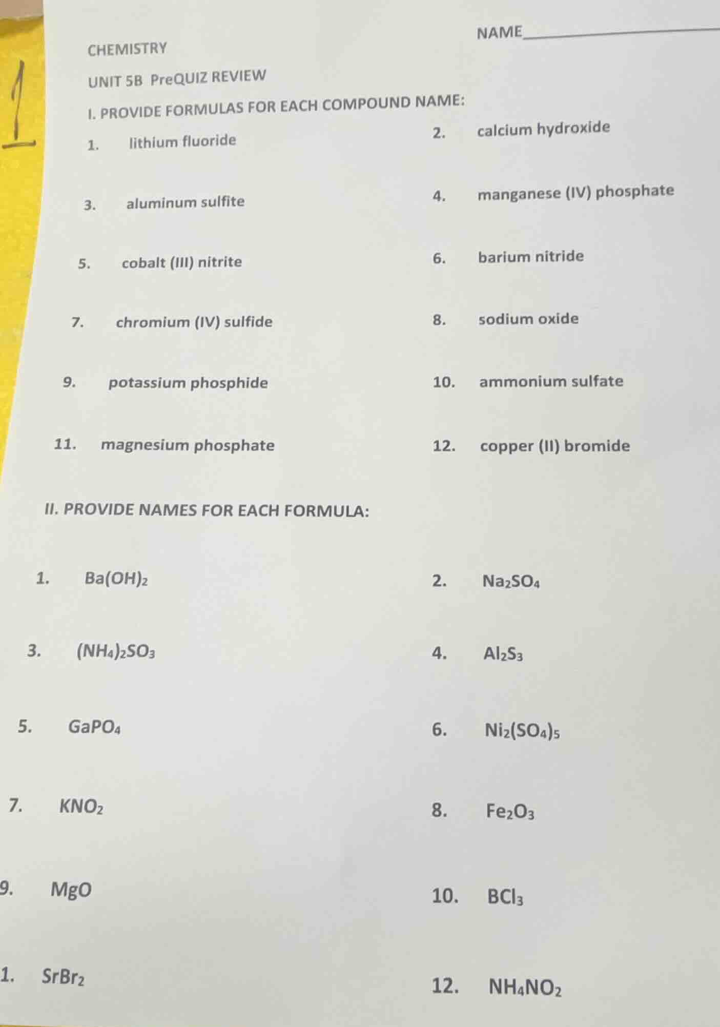 chemistry name unit 5b prequiz review i. provide formulas for each comp…
