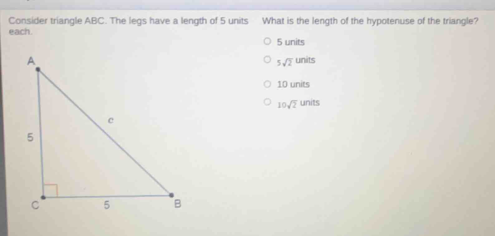 consider triangle abc. the legs have a length of 5 units each. what is …