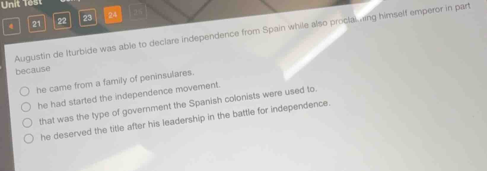 augustin de iturbide was able to declare independence from spain while …