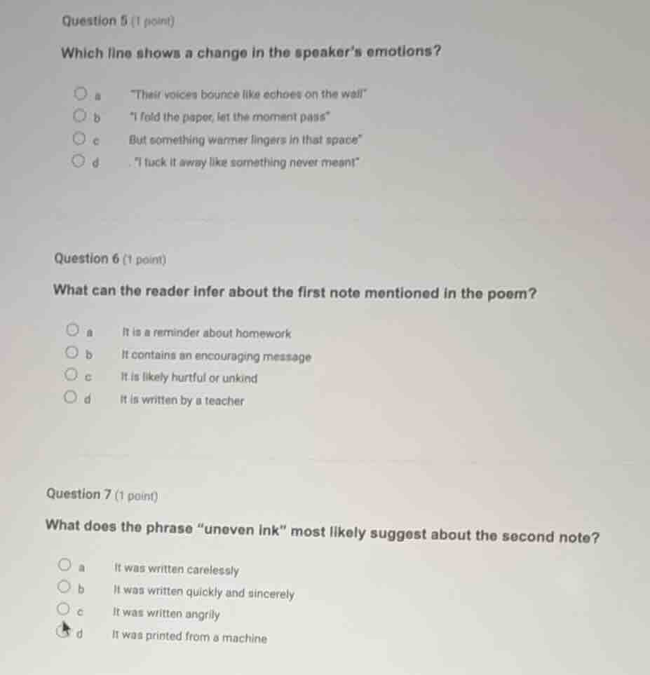 question 5 (1 point)which line shows a change in the speakers emotions?…