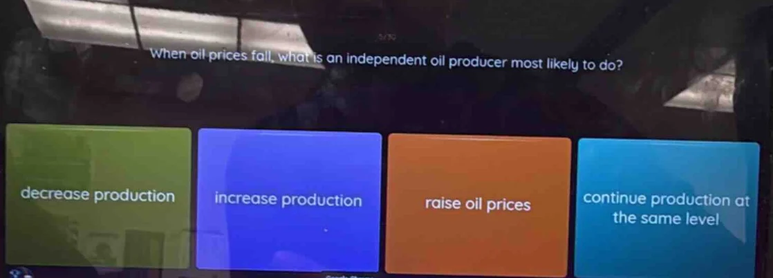 when oil prices fall, what is an independent oil producer most likely t…