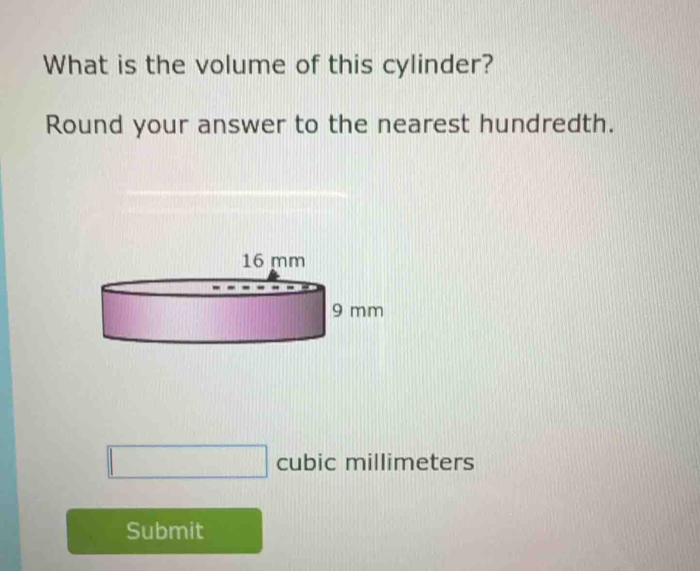what is the volume of this cylinder? round your answer to the nearest h…