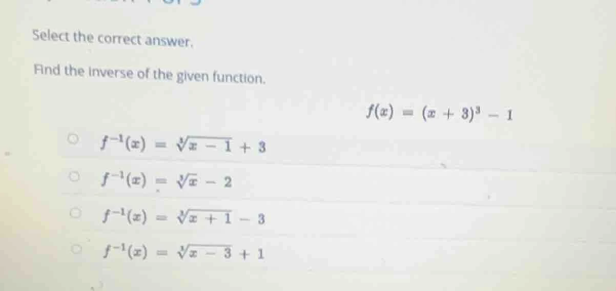 select the correct answer. find the inverse of the given function. $f(x…