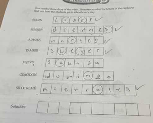 unscramble these days of the week. then unscramble the letters in the c…