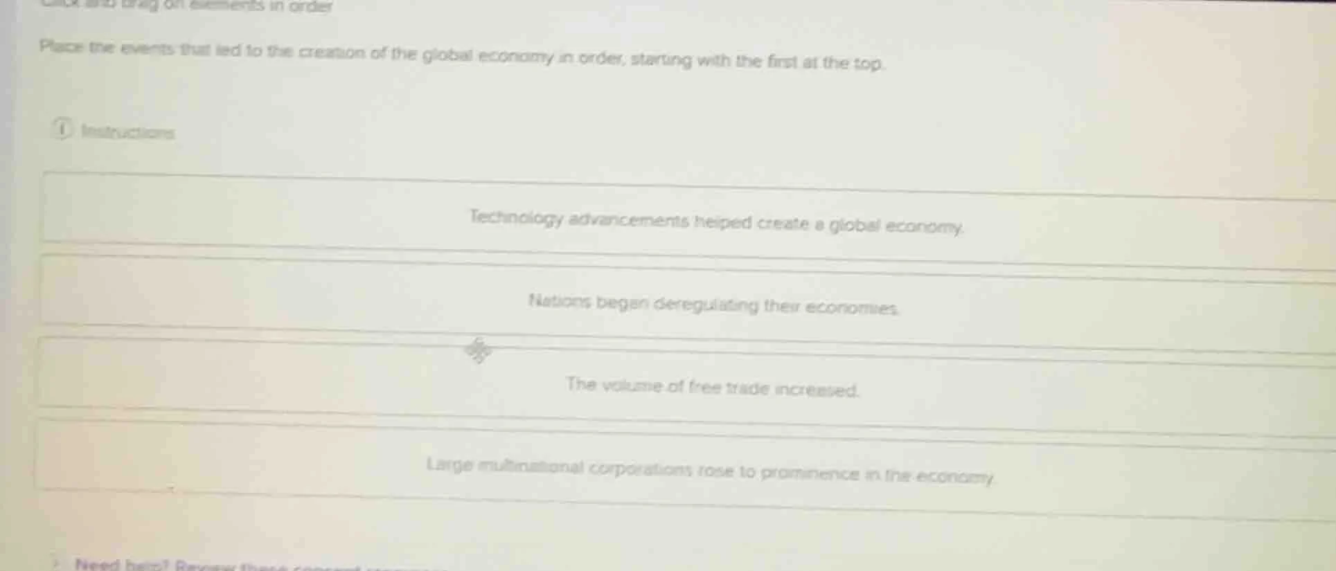 place the events that led to the creation of the global economy in orde…