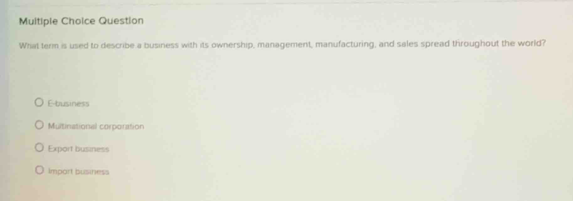 multiple choice question what term is used to describe a business with …