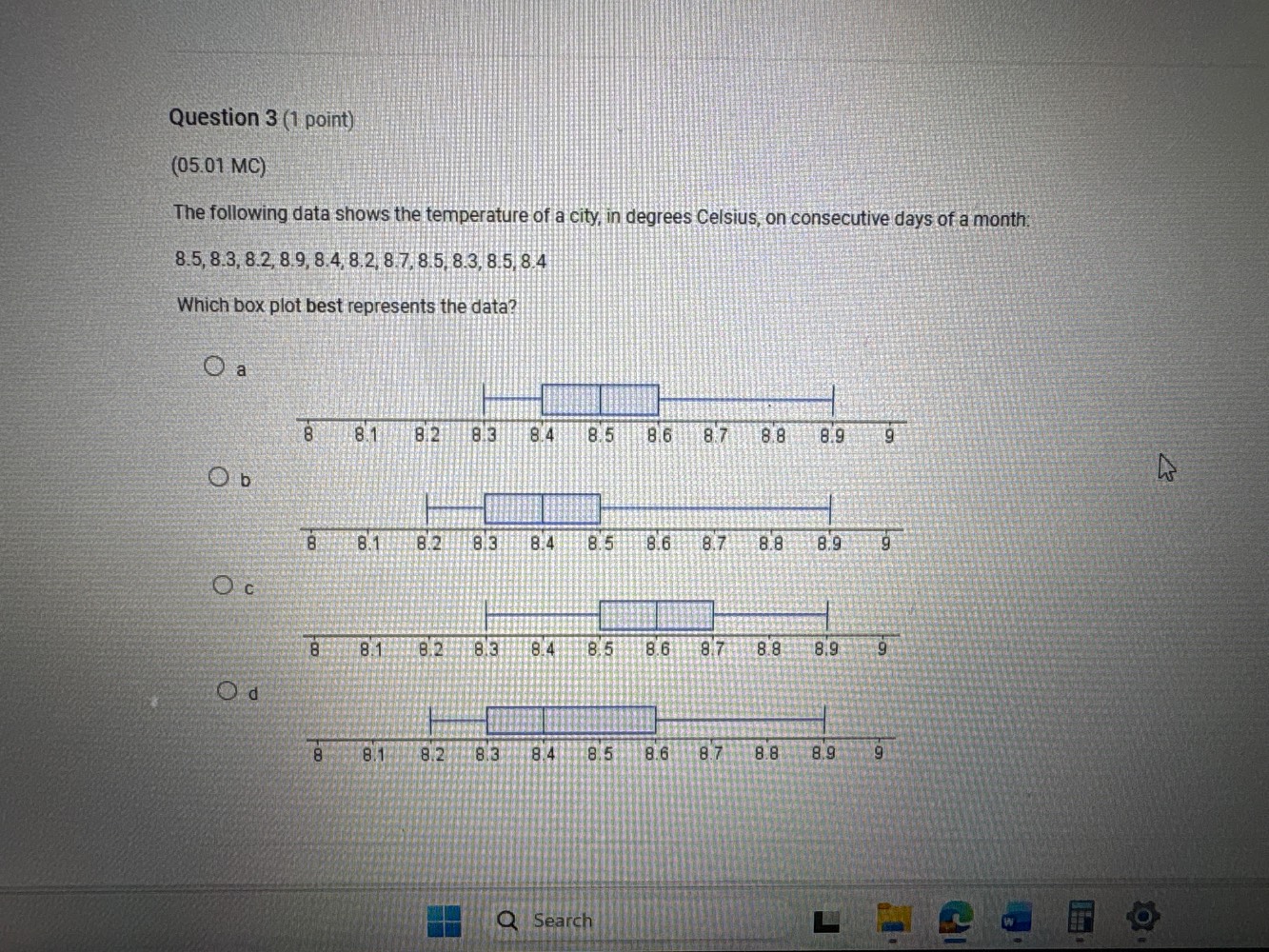 question 3 (1 point)(05.01 mc)the following data shows the temperature …