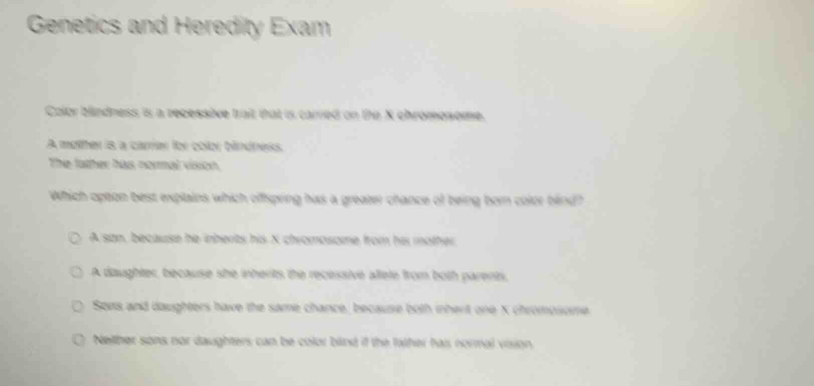 genetics and heredity exam color blindness is a recessive trait that is…