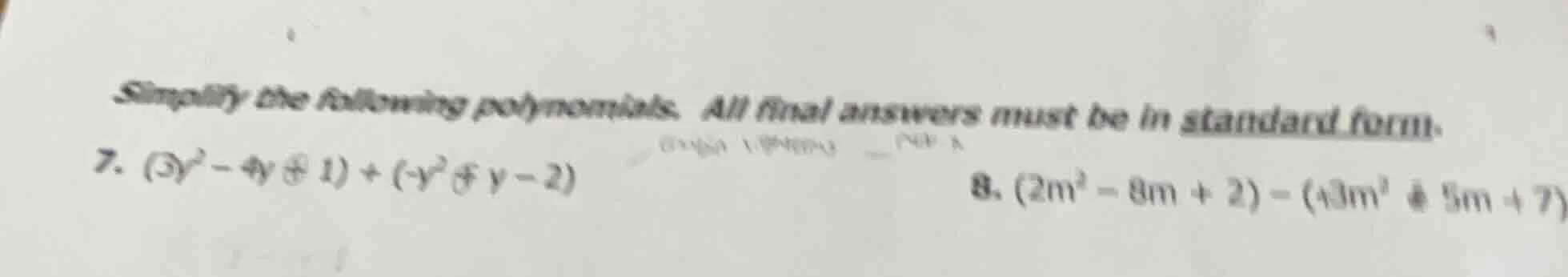 simplify the following polynomials. all final answers must be in standa…