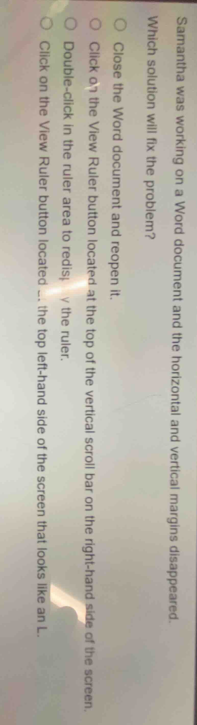 samantha was working on a word document and the horizontal and vertical…