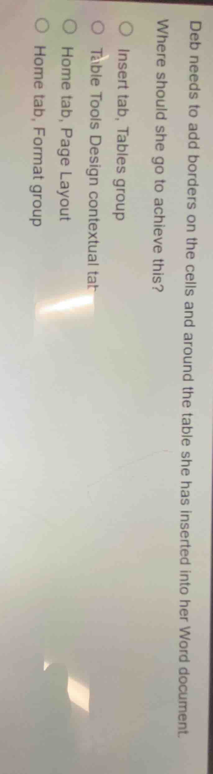 deb needs to add borders on the cells and around the table she has inse…