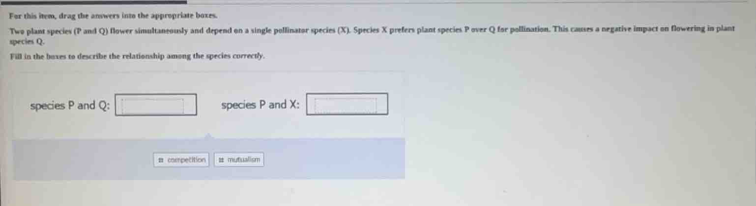 for this item, drag the answers into the appropriate boxes. two plant s…