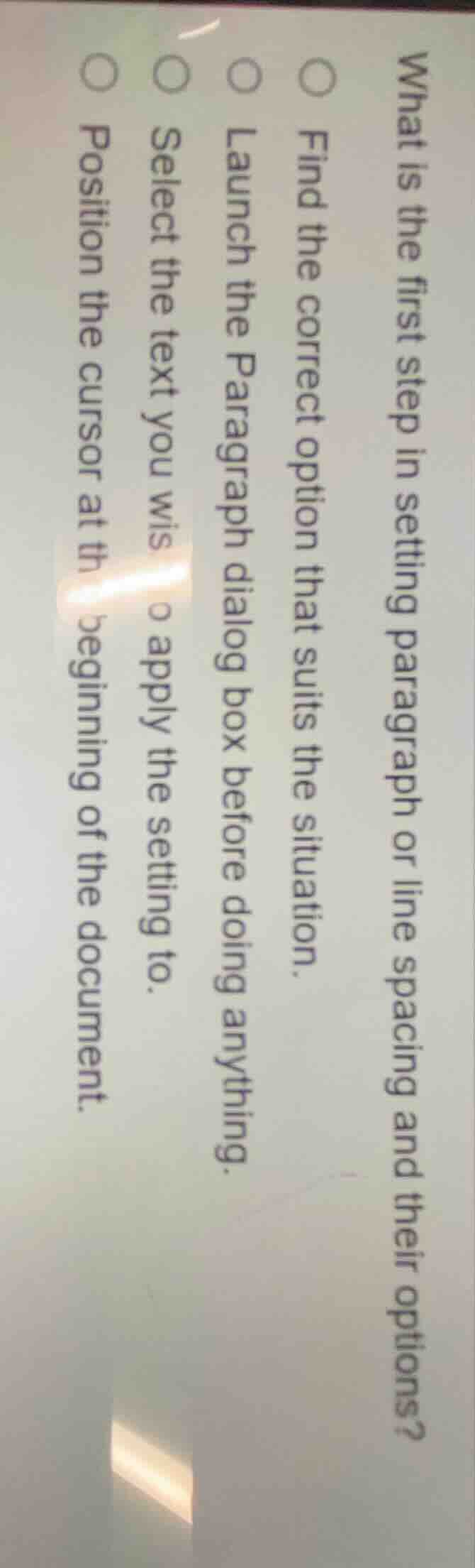 what is the first step in setting paragraph or line spacing and their o…