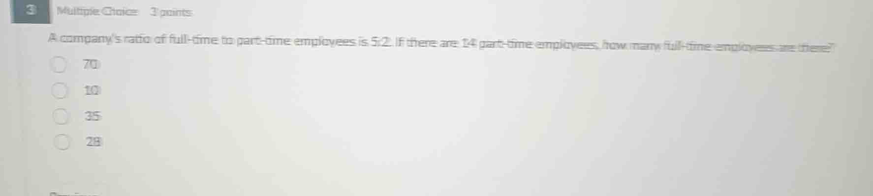3 multiple choice 3 points a companys ratio of full-time to part-time e…
