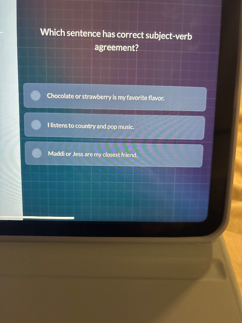 which sentence has correct subject-verb agreement?chocolate or strawber…