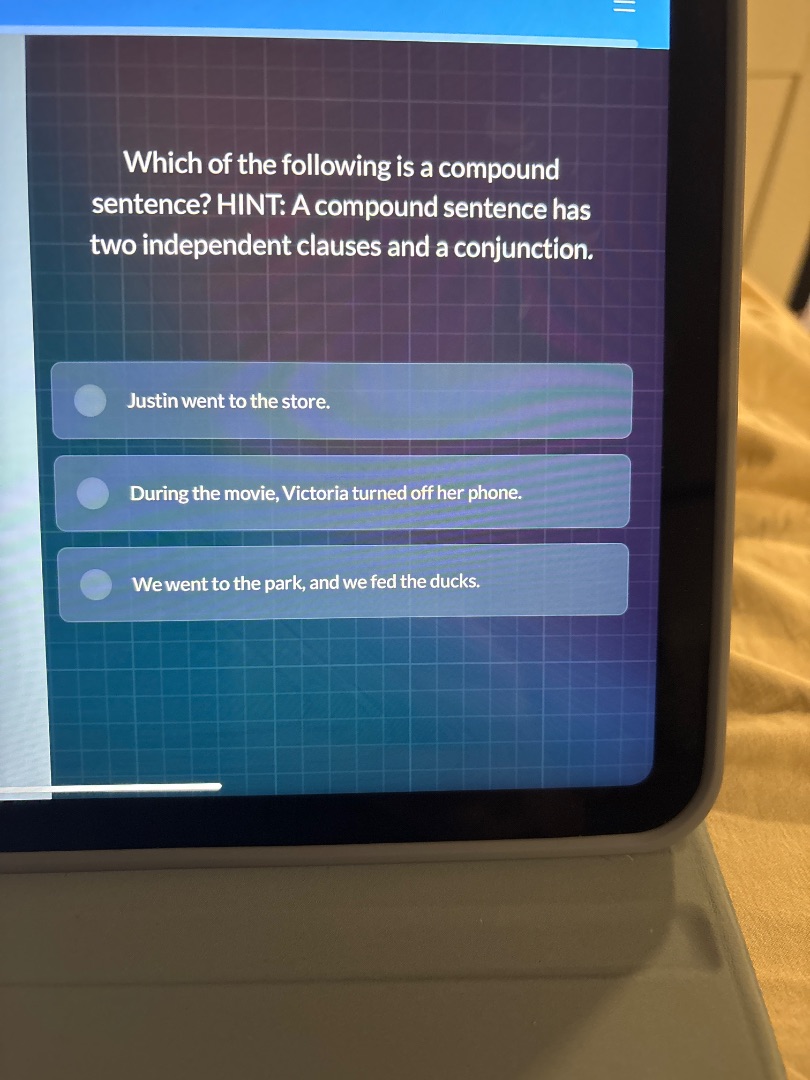 which of the following is a compound sentence? hint: a compound sentenc…