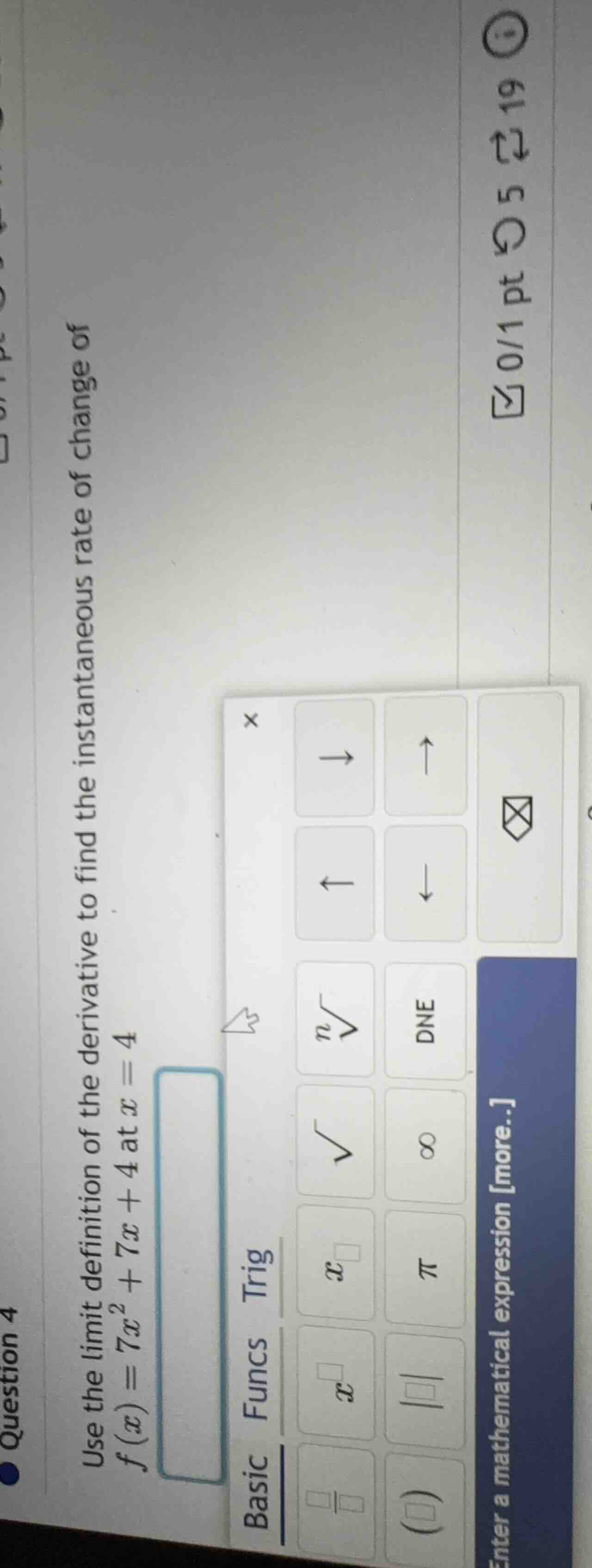 question 4 use the limit definition of the derivative to find the insta…