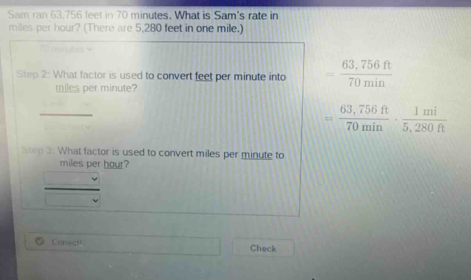 sam ran 63,756 feet in 70 minutes. what is sams rate in miles per hour?…