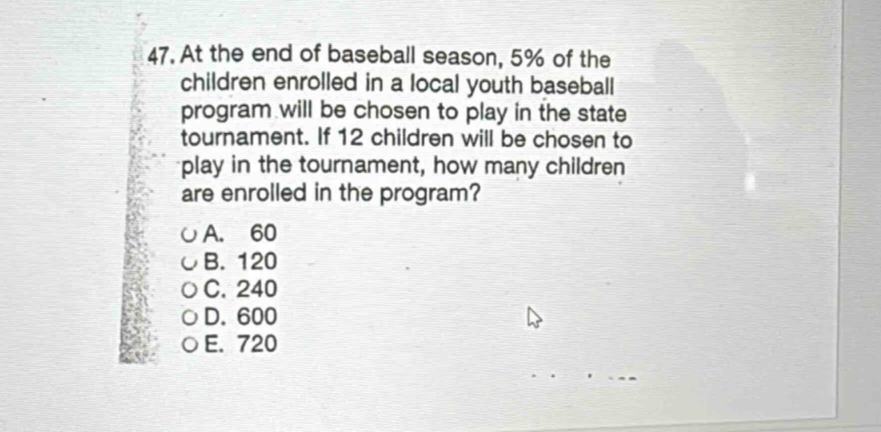 47. at the end of baseball season, 5% of the children enrolled in a loc…