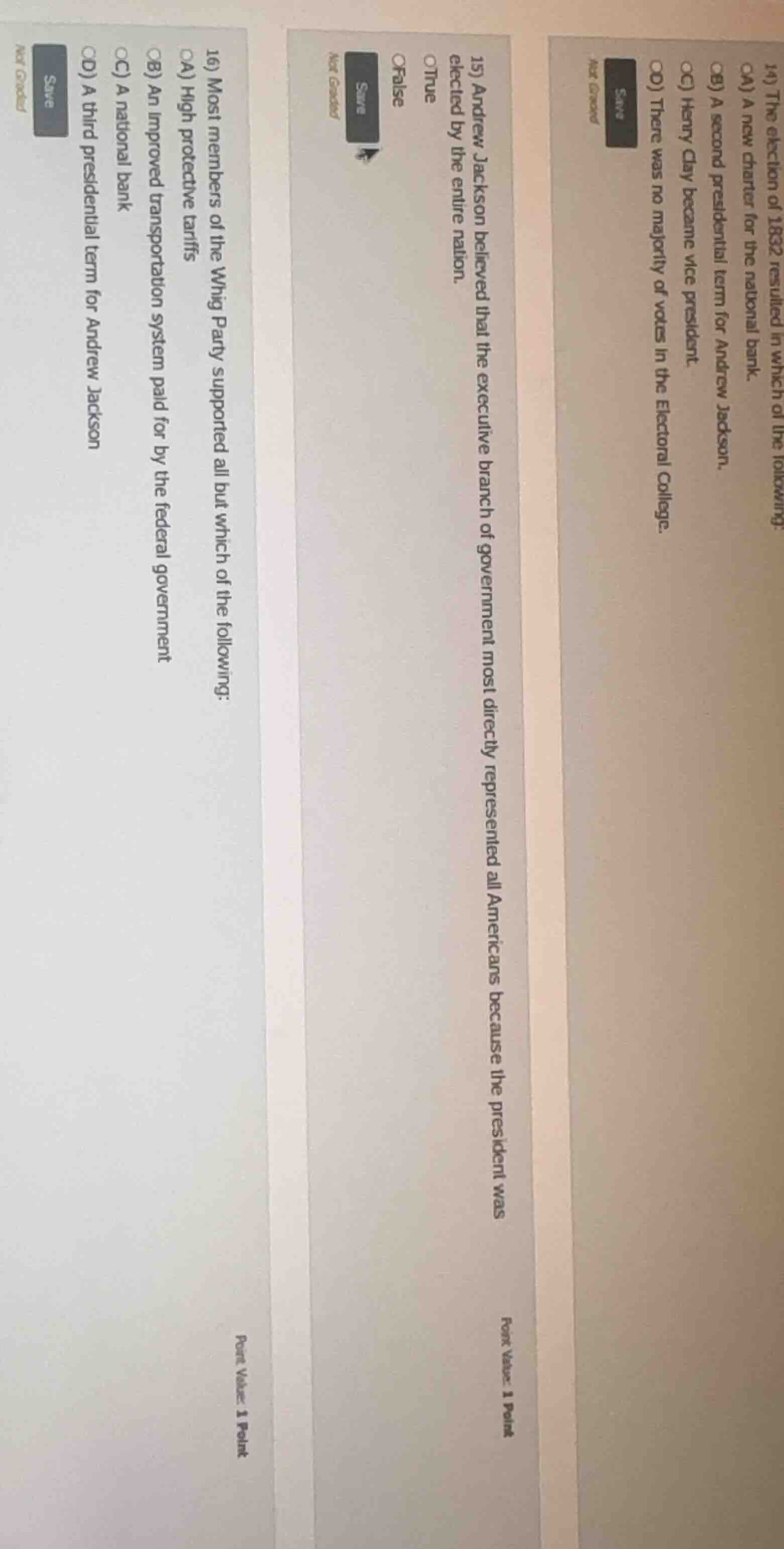 14) the election of 1832 resulted in which of the following:○a) a new c…