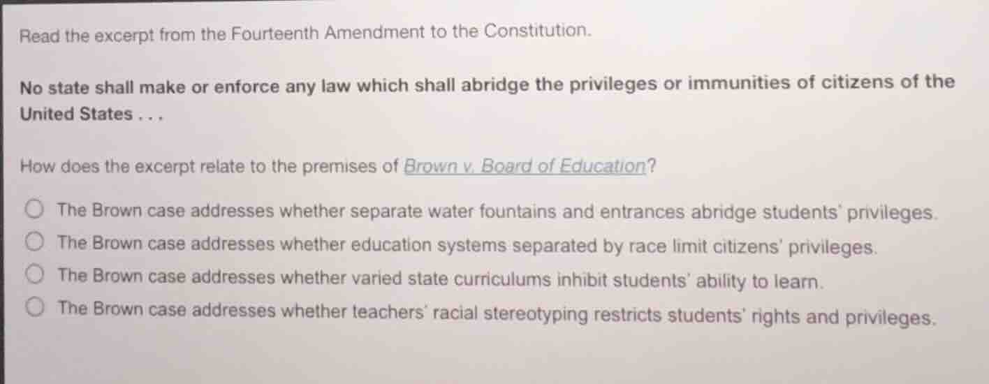 read the excerpt from the fourteenth amendment to the constitution. no …