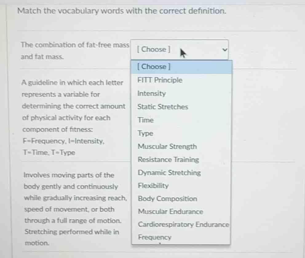 match the vocabulary words with the correct definition. the combination…