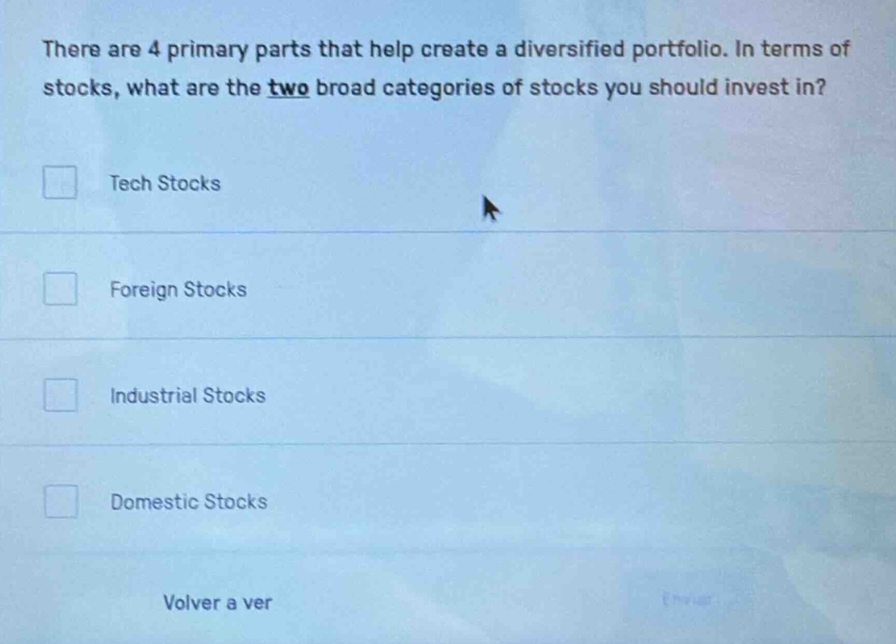 there are 4 primary parts that help create a diversified portfolio. in …