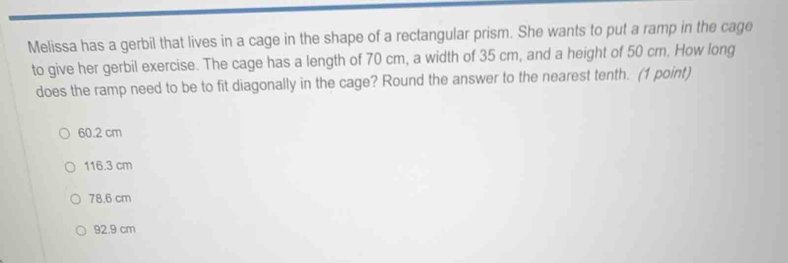 melissa has a gerbil that lives in a cage in the shape of a rectangular…